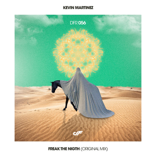 Kevin Martínez - Freak The Nigth (Original Mix) [DFR056]